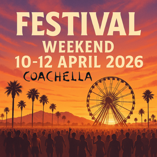 Coachella Valley Music & Arts Festival : April 10-12, 2026